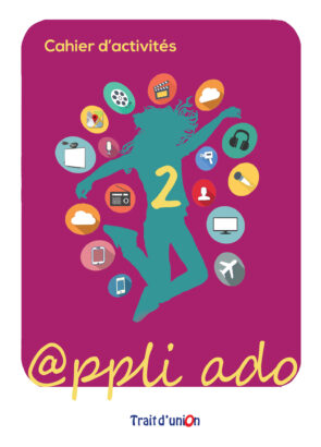 APPLI ADO 2 CAHIER D' ACTIVITES