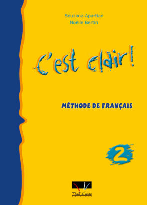 C'EST CLAIR 2 LIVRE DE L'ELEVE
