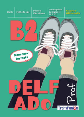 NOUVEAU DELF ADO B2 LIVRE DU PROFESSEUR