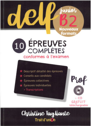 NOUVEAU DELF JUNIOR B2 10 EPREUVES COMPLETES PROFESSEUR
