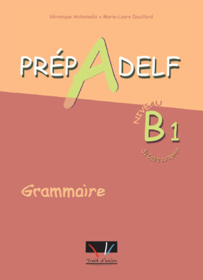 PREPADELF B1 GRAMMAIRE DE L' ELEVE