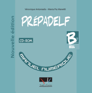 PREPADELF B2 ORAL  MANUEL NUMERIQUE