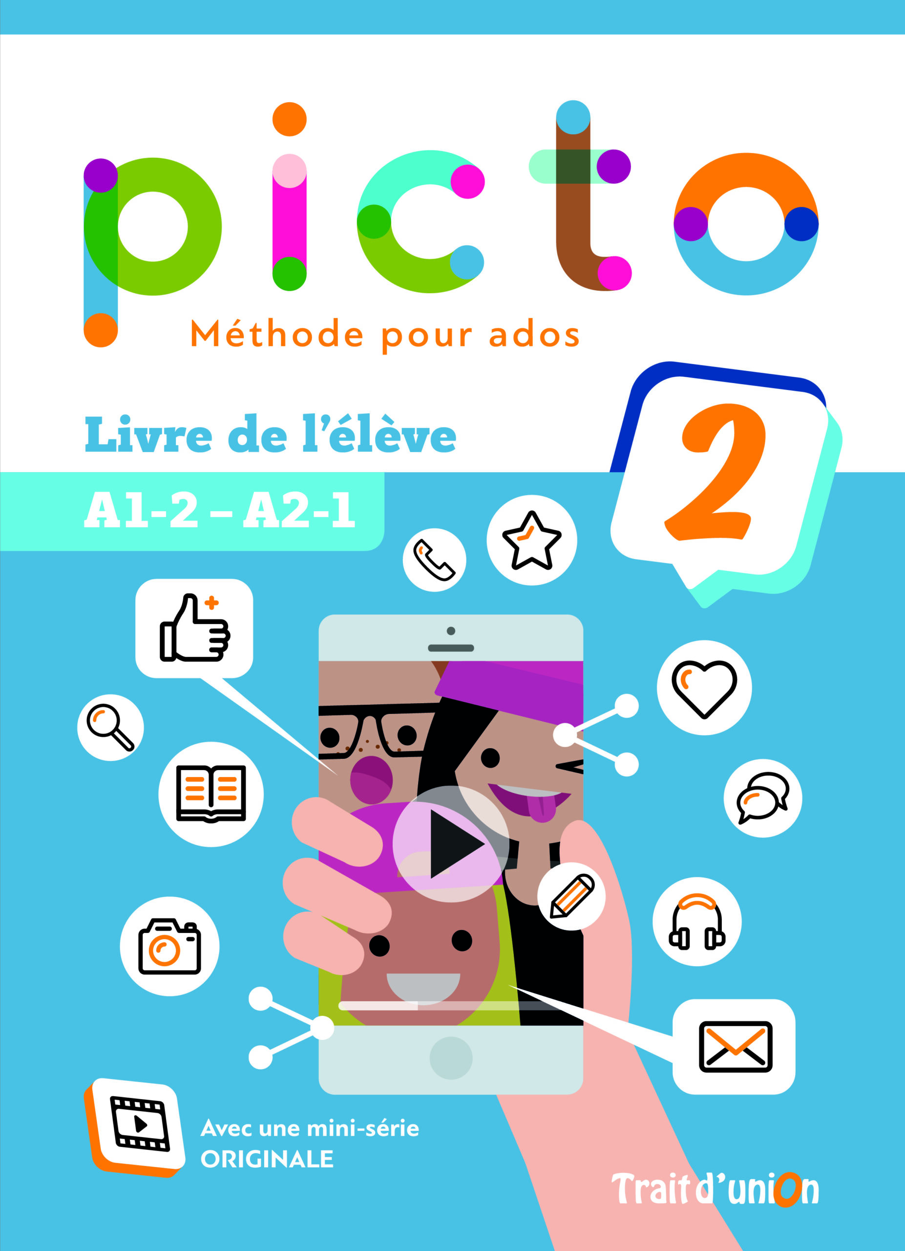 PICTO 2 (A1.2-A2.1) LIVRE D' ELEVE
