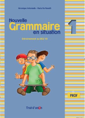 GRAMMAIRE EN SITUATION 1 LIVRE DU PROFESSEUR