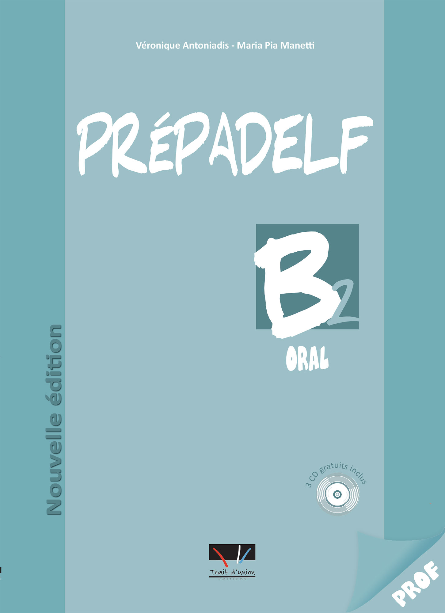 PREPADELF B2 ORAL (+CD) LIVRE DU PROFESSEUR