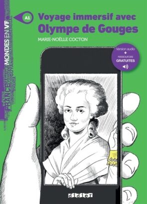 VOYAGE IMMERSIF AVEC OLYMPE DE GOUGES