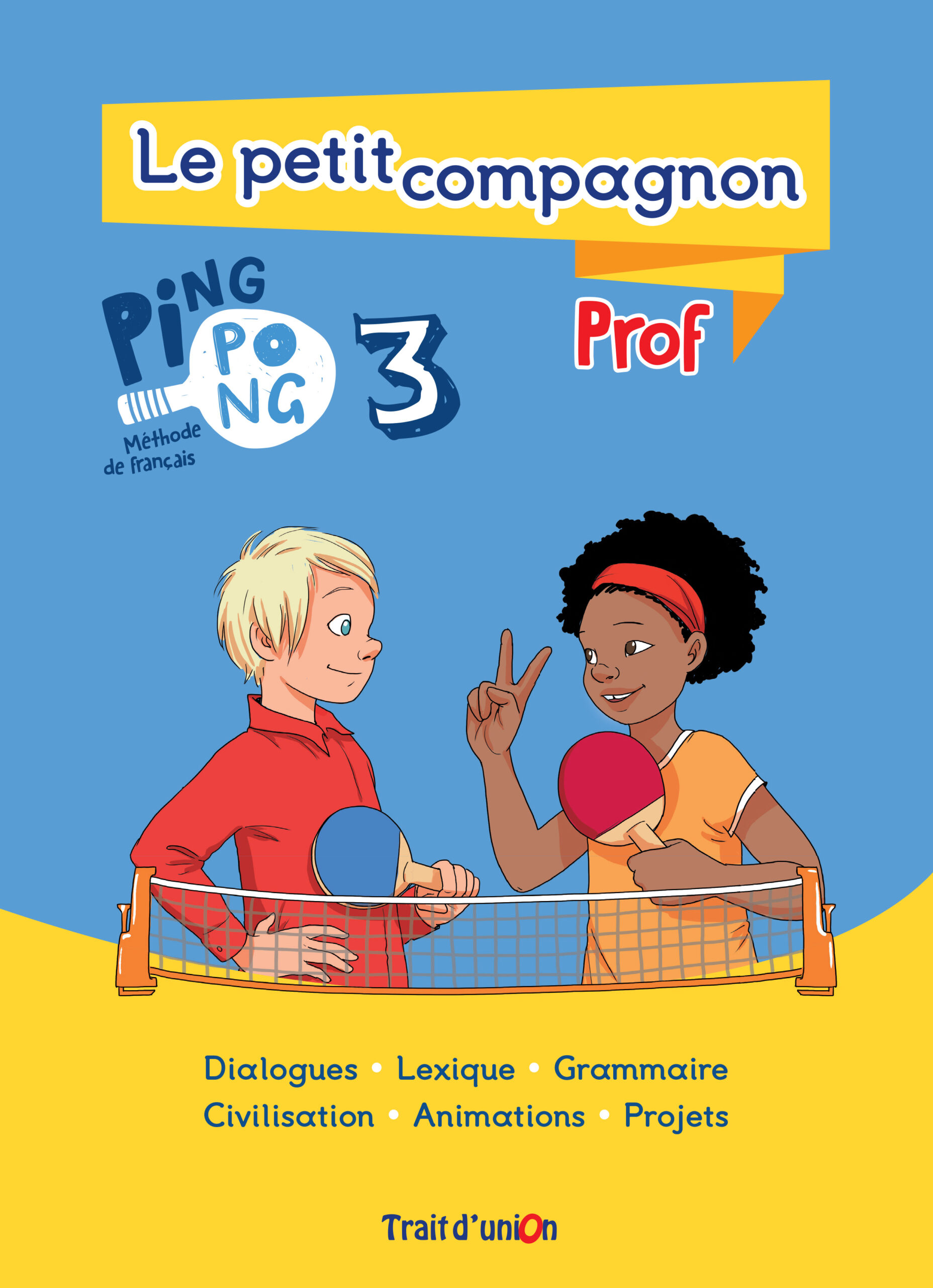 PING PONG 3 PETIT COMPAGNON LIVRE DU PROFESSEUR